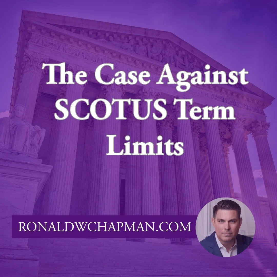 A Solution Searching for a Problem: The Case Against SCOTUS Term Limits