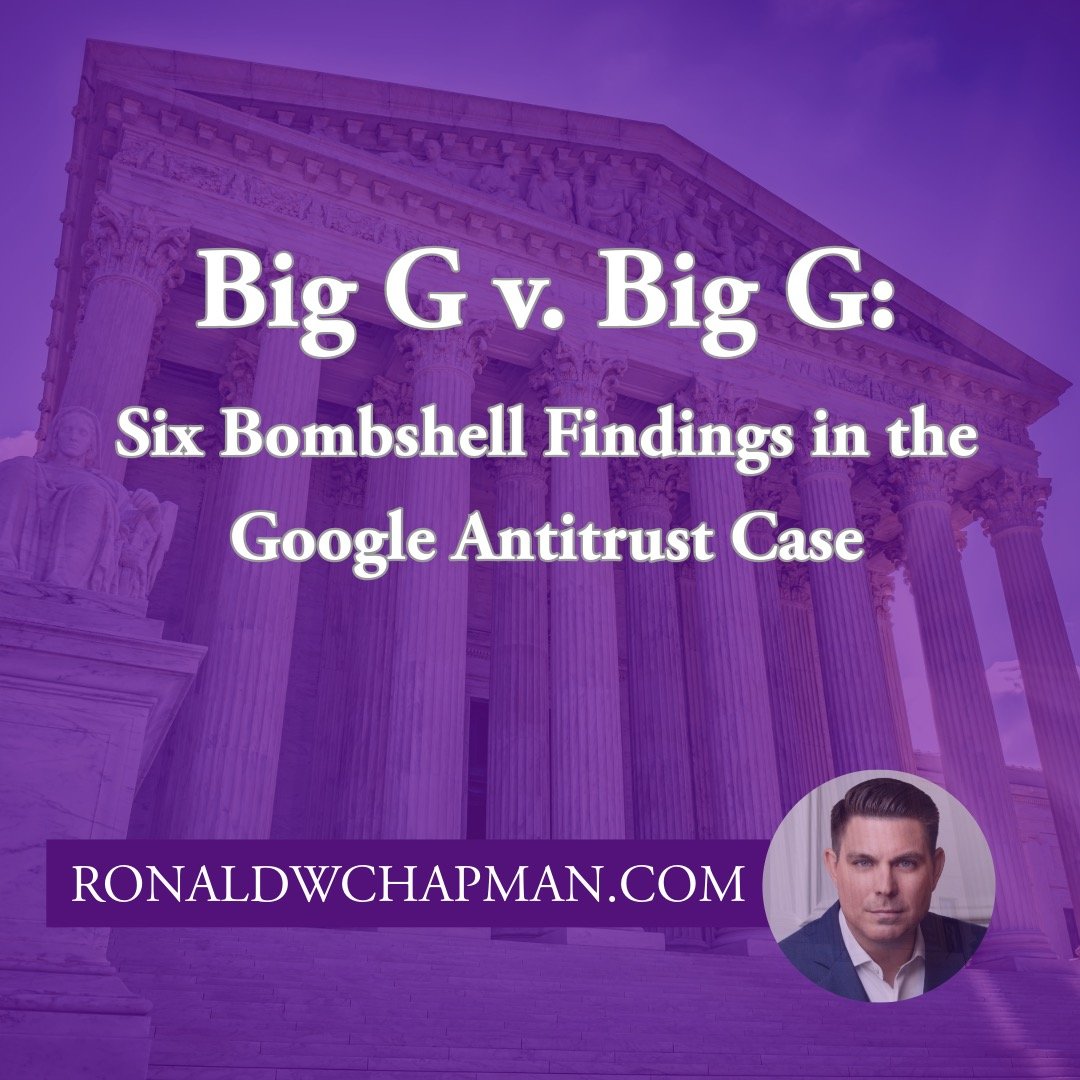 Big G v. Big G: Six Bombshell Revelations from the Google Anti-trust Decision