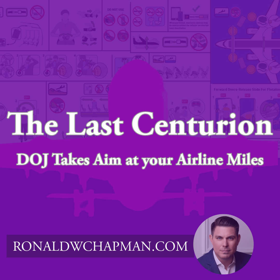 The Last Centurion: Big Brother Takes Aim at Airline Miles
