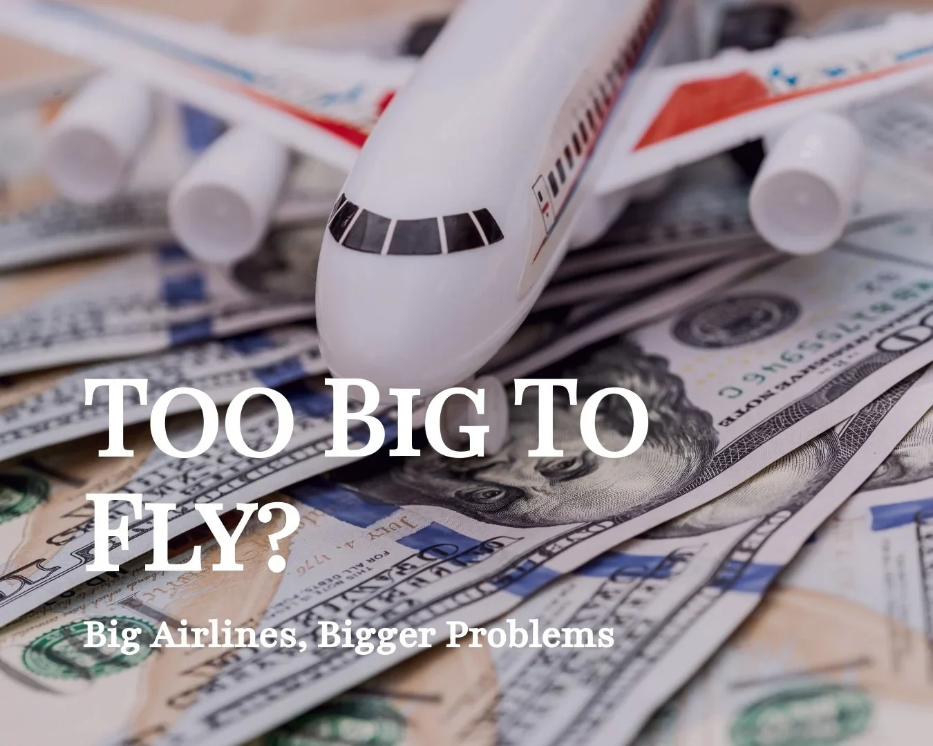 Too Big to Fly? How an Airline Oligarchy Derailed the U.S. Airline Industry